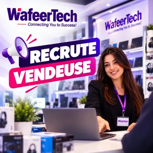 WafeerTech Recrute Une Vendeuse - 1