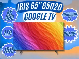 TV IRIS 65 G5020 ANDROID 14 GOOGL