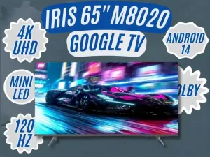 TV IRIS 65 M8020 MINILED ANDROID