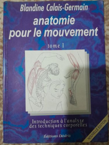 anatomie pour le mouvement tomé 1